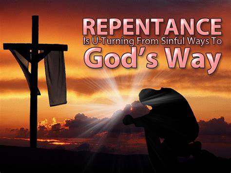 Have you repented?